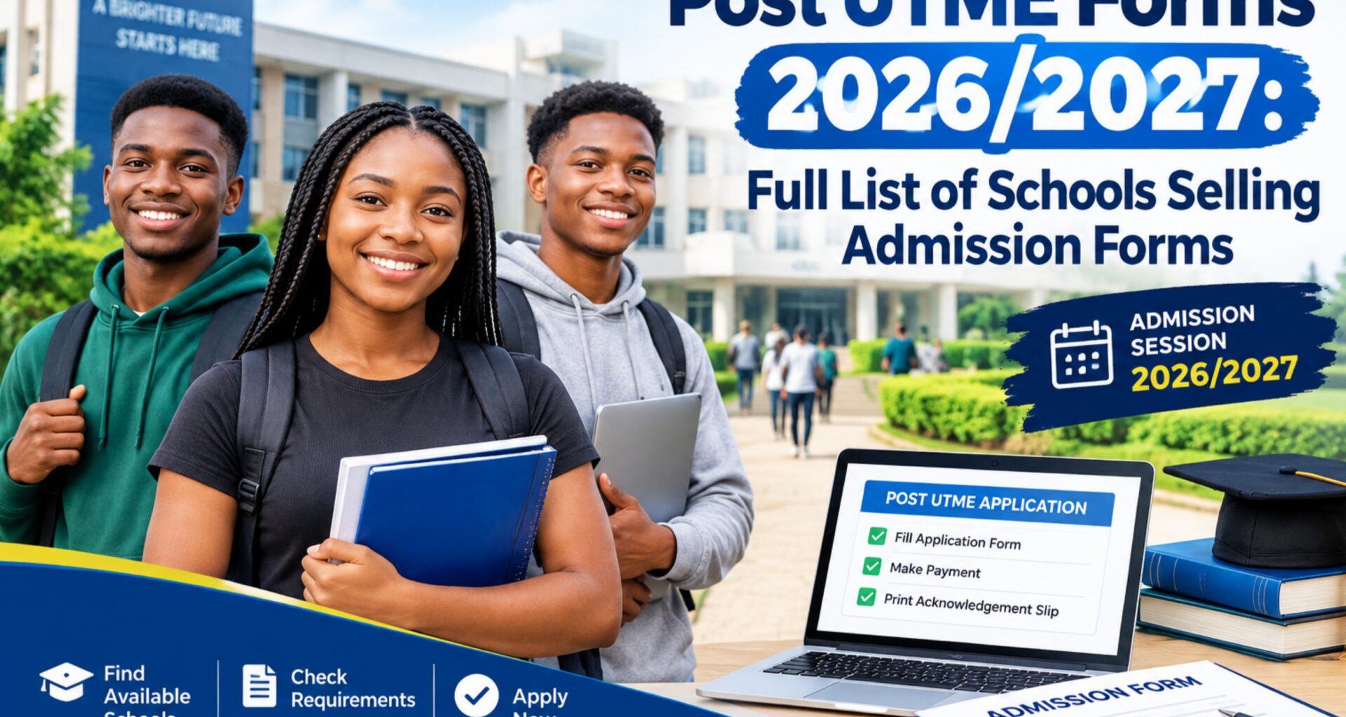 Post UTME Forms 2026/2027: Full List of Schools Selling Admission Forms